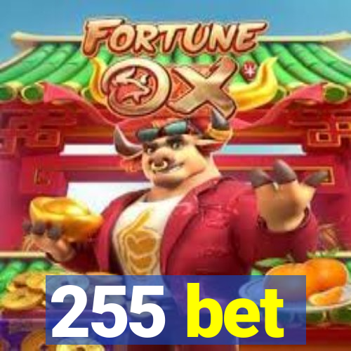 255 bet